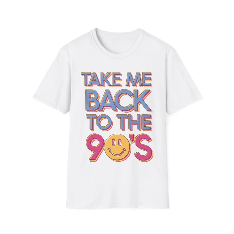 Take Me Back to the 90s T-Shirt, front view