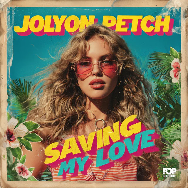 Saving My Love by Jolyon Petch cover artwork